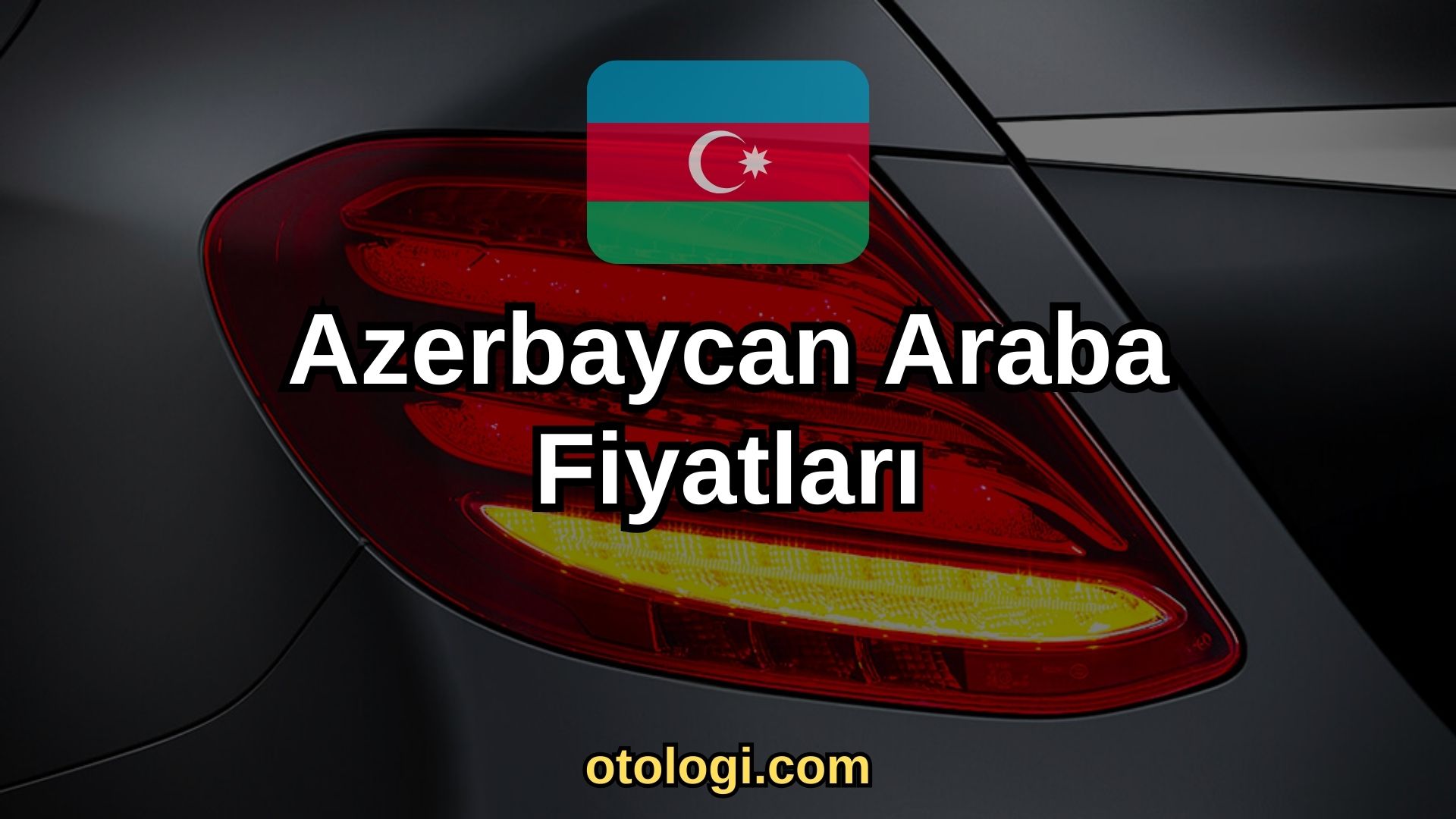 Azerbaycan Araba Fiyatları