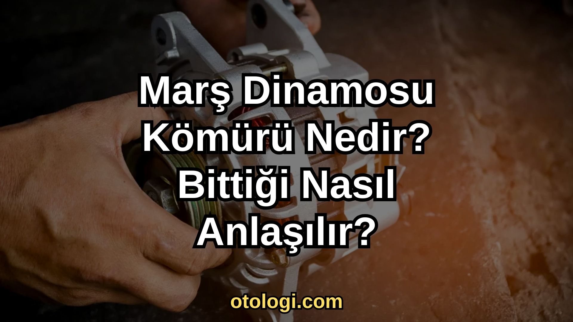 Mars Dinamosu Komuru Nedir Bittigi Nasil Anlasilir